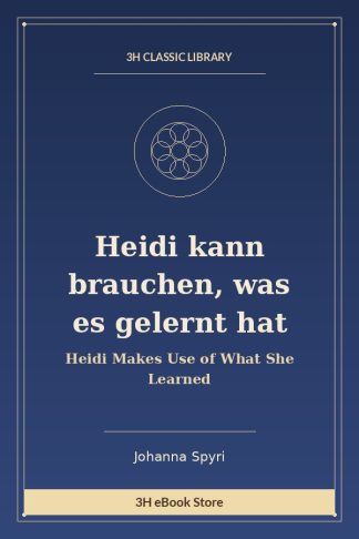 Heidi kann brauchen, was es gelernt hat