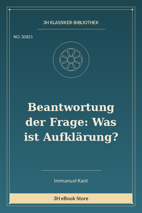 Beantwortung der Frage: Was ist Aufklärung?