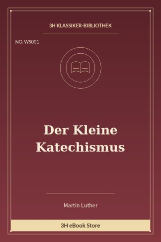 Der Kleine Katechismus
