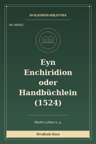 Eyn Enchiridion oder Handbüchlein (1524)
