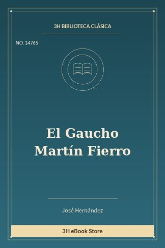 El Gaucho Martín Fierro