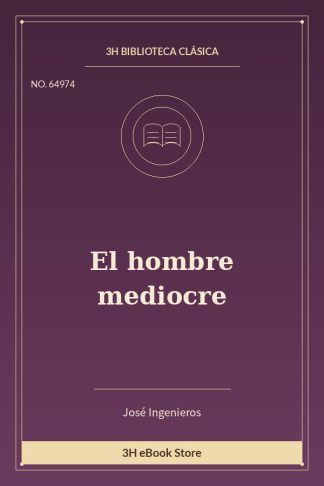 El hombre mediocre
