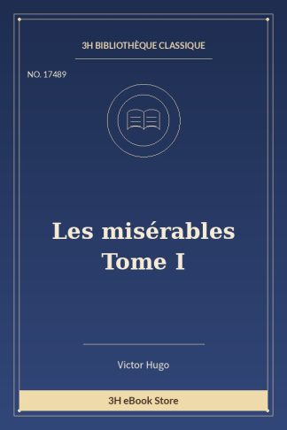 Les misérables Tome I