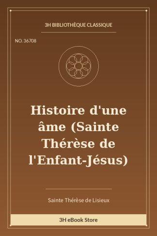 Histoire d'une âme (Sainte Thérèse de l'Enfant-Jésus)