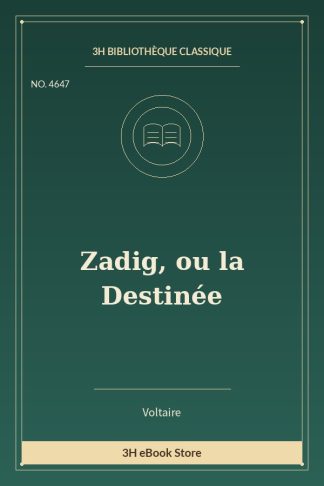 Zadig, ou la Destinée