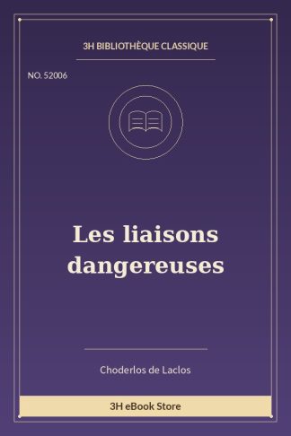 Les liaisons dangereuses
