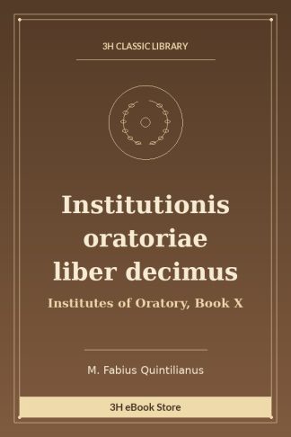 Institutionis oratoriae liber decimus