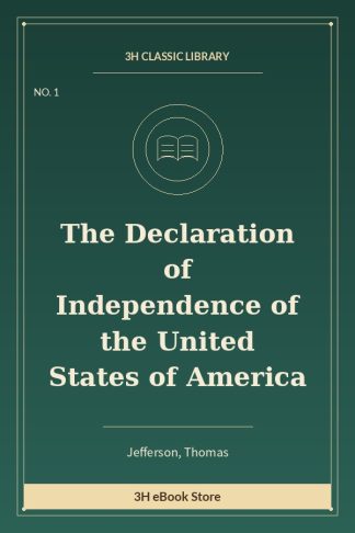 The Declaration of Independence of the United States of America
