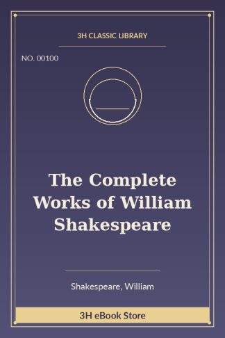 The Complete Works of William Shakespeare