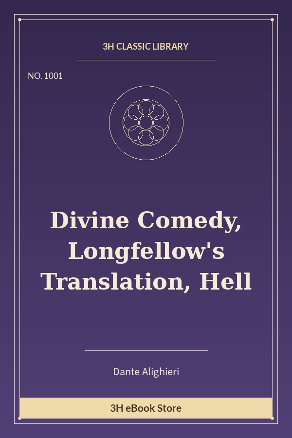 Divine Comedy, Longfellow's Translation, Hell