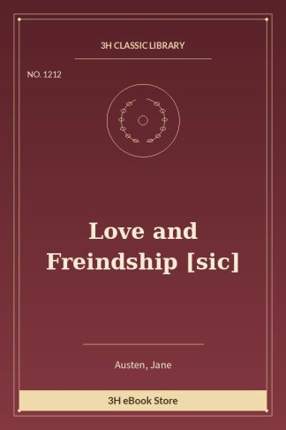 Love and Freindship [sic]