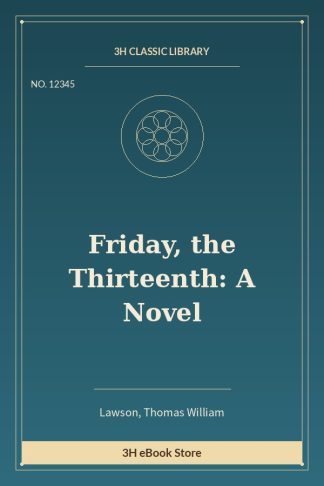 Friday, the Thirteenth: A Novel