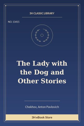 The Lady with the Dog and Other Stories