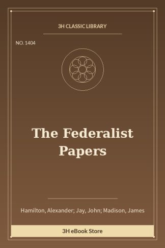 The Federalist Papers