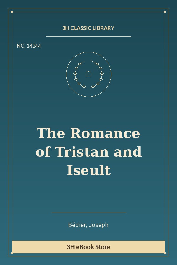 The Romance of Tristan and Iseult