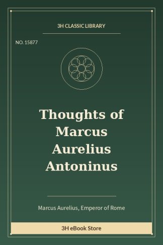 Thoughts of Marcus Aurelius Antoninus