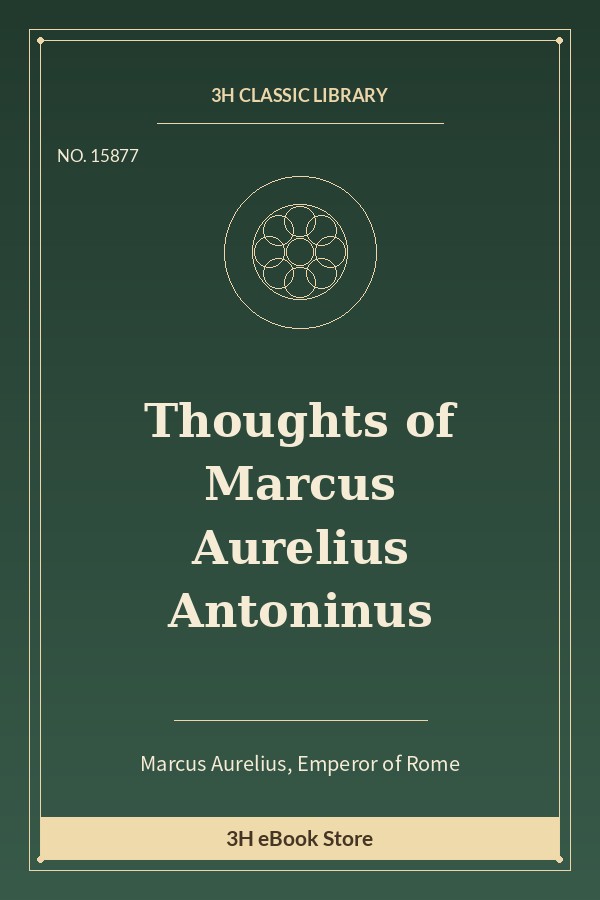 Thoughts of Marcus Aurelius Antoninus