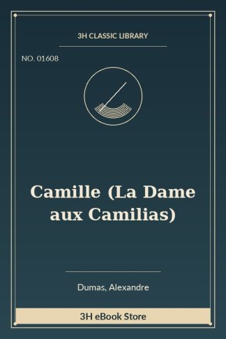 Camille (La Dame aux Camilias)