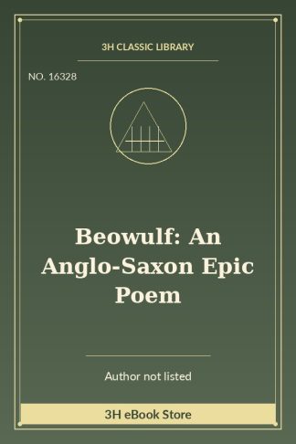 Beowulf: An Anglo-Saxon Epic Poem