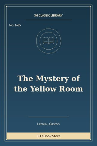 The Mystery of the Yellow Room