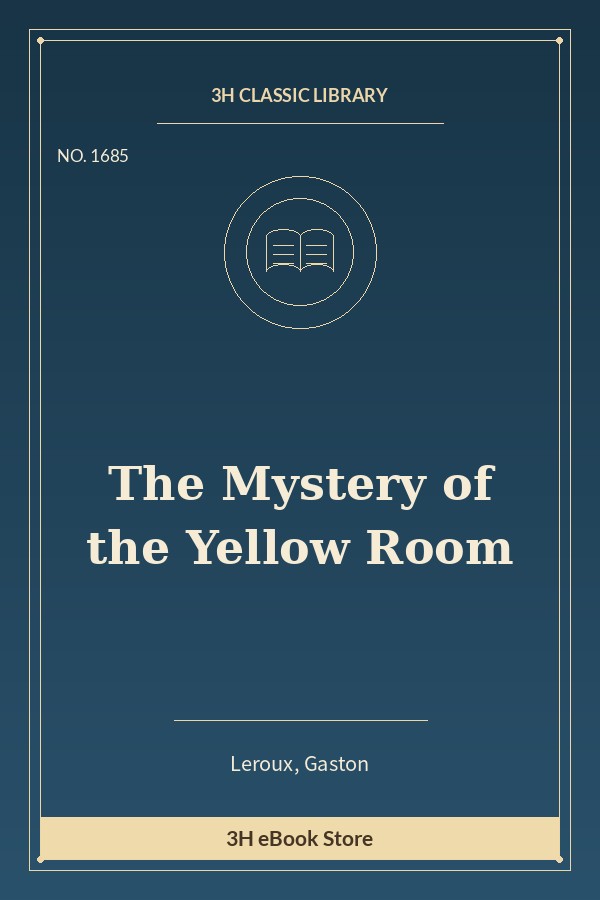 The Mystery of the Yellow Room