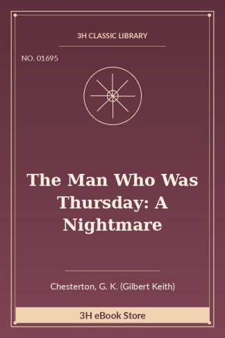 The Man Who Was Thursday: A Nightmare