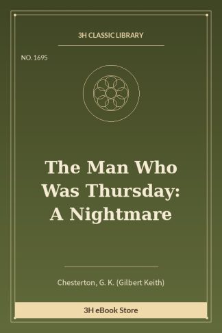 The Man Who Was Thursday: A Nightmare