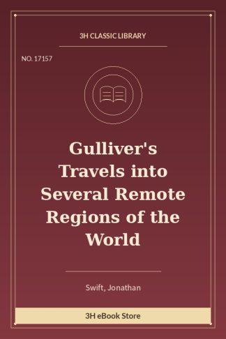 Gulliver's Travels into Several Remote Regions of the World