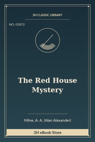 The Red House Mystery