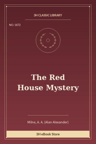 The Red House Mystery