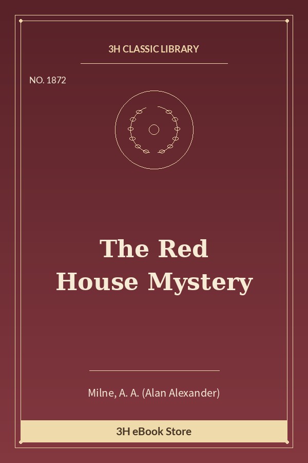 The Red House Mystery