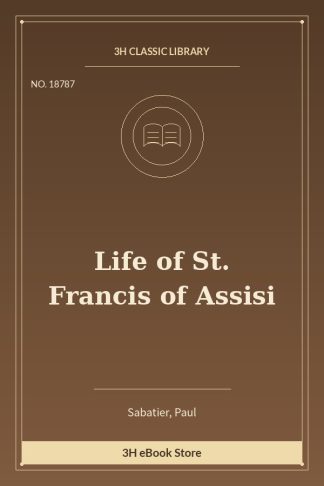 Life of St. Francis of Assisi