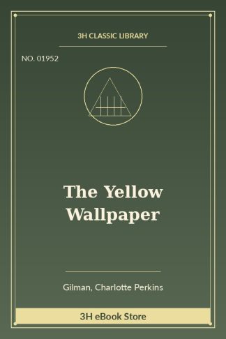 The Yellow Wallpaper