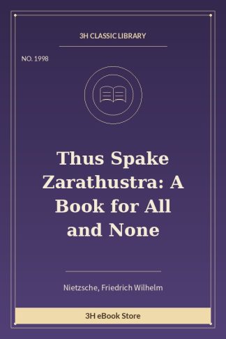 Thus Spake Zarathustra: A Book for All and None