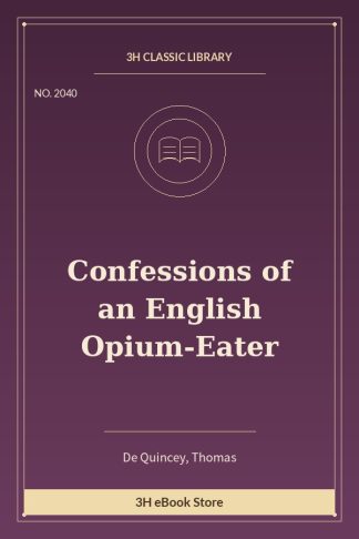 Confessions of an English Opium-Eater