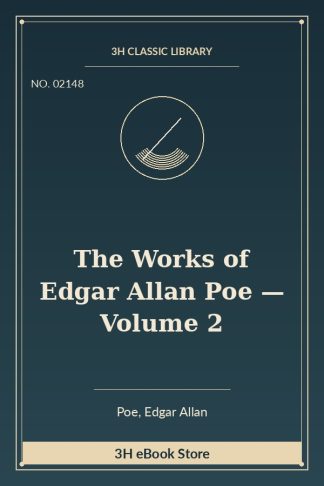 The Works of Edgar Allan Poe — Volume 2