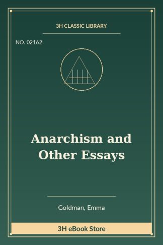 Anarchism and Other Essays