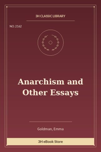 Anarchism and Other Essays