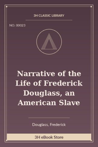 Narrative of the Life of Frederick Douglass, an American Slave