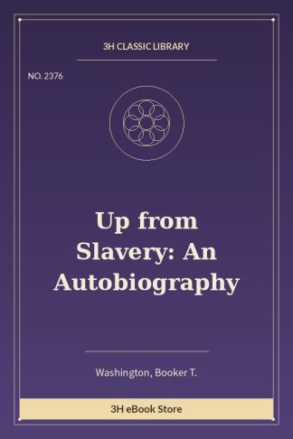 Up from Slavery: An Autobiography