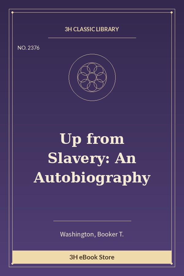 Up from Slavery: An Autobiography
