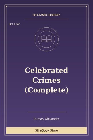 Celebrated Crimes (Complete)