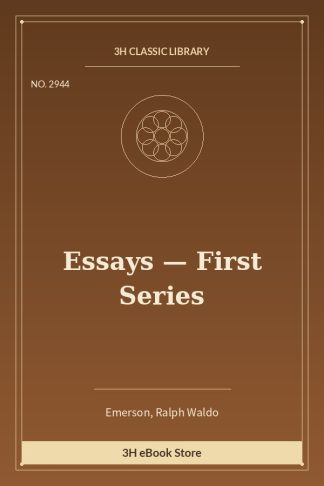 Essays — First Series