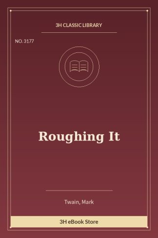 Roughing It