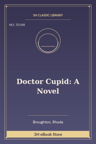 Doctor Cupid: A Novel