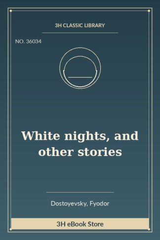 White nights, and other stories