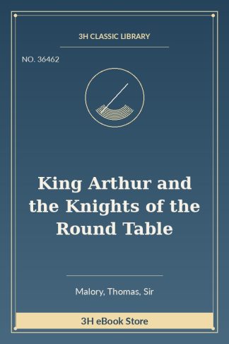 King Arthur and the Knights of the Round Table