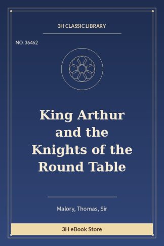 King Arthur and the Knights of the Round Table
