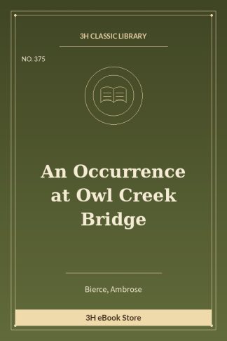 An Occurrence at Owl Creek Bridge