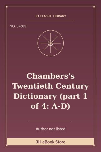 Chambers's Twentieth Century Dictionary (part 1 of 4: A-D)